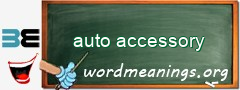 WordMeaning blackboard for auto accessory